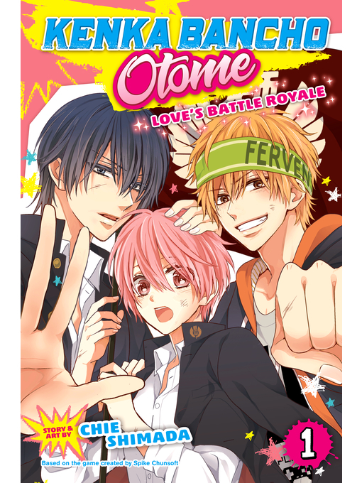 Title details for Kenka Bancho Otome: Love's Battle Royale, Volume 1 by Chie Shimada - Wait list
